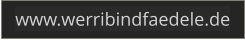 www.werribindfaedele.de
