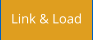 Link & Load